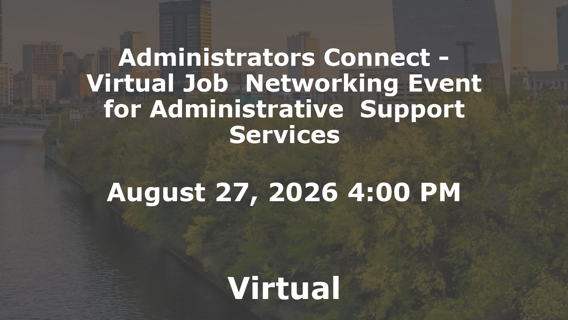 Administrators Connect - Virtual Job  Networking Event for Administrative  Support Services event image
